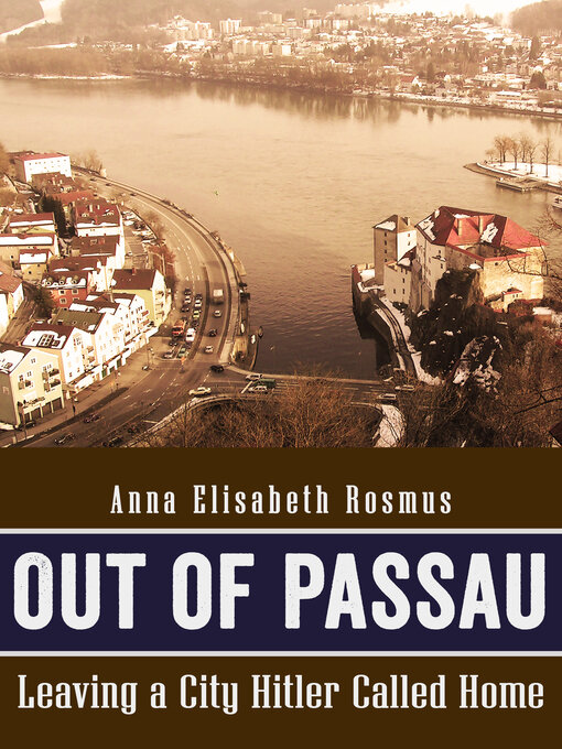Title details for Out of Passau by Anna Elisabeth Rosmus - Available